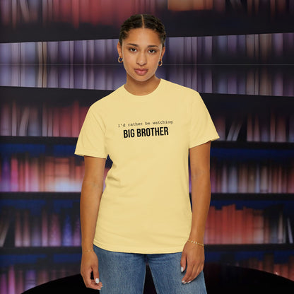 I'd Rather Be Watching Big Brother Embroidered T-shirt