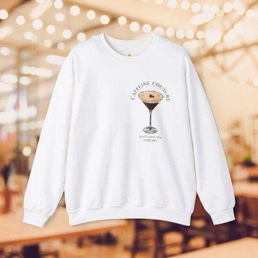 Caffeine Couture Espresso Martini Sweatshirt