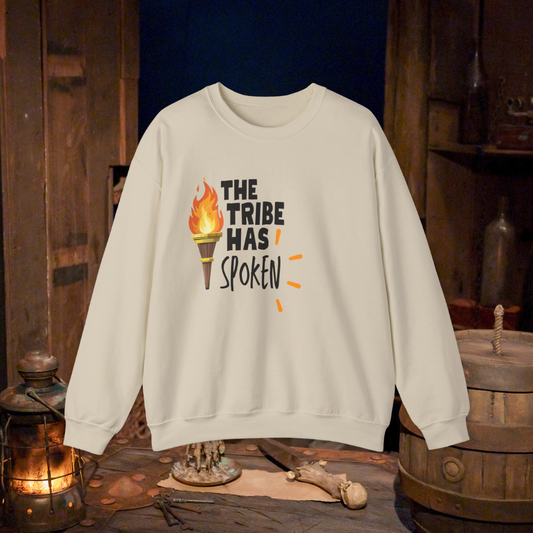 The Tribe Has Spoken Survivor Sweatshirt