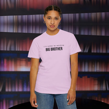 I'd Rather Be Watching Big Brother Embroidered T-shirt