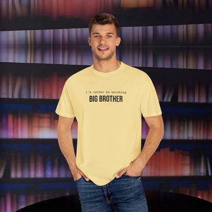 I'd Rather Be Watching Big Brother Embroidered T-shirt