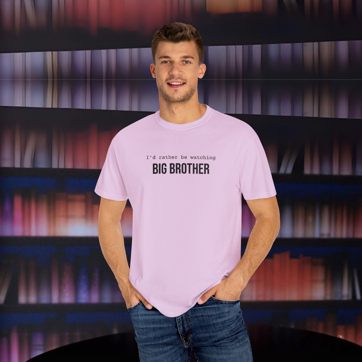 I'd Rather Be Watching Big Brother Embroidered T-shirt