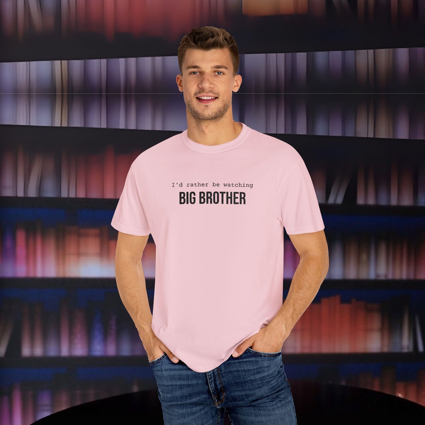 I'd Rather Be Watching Big Brother Embroidered T-shirt